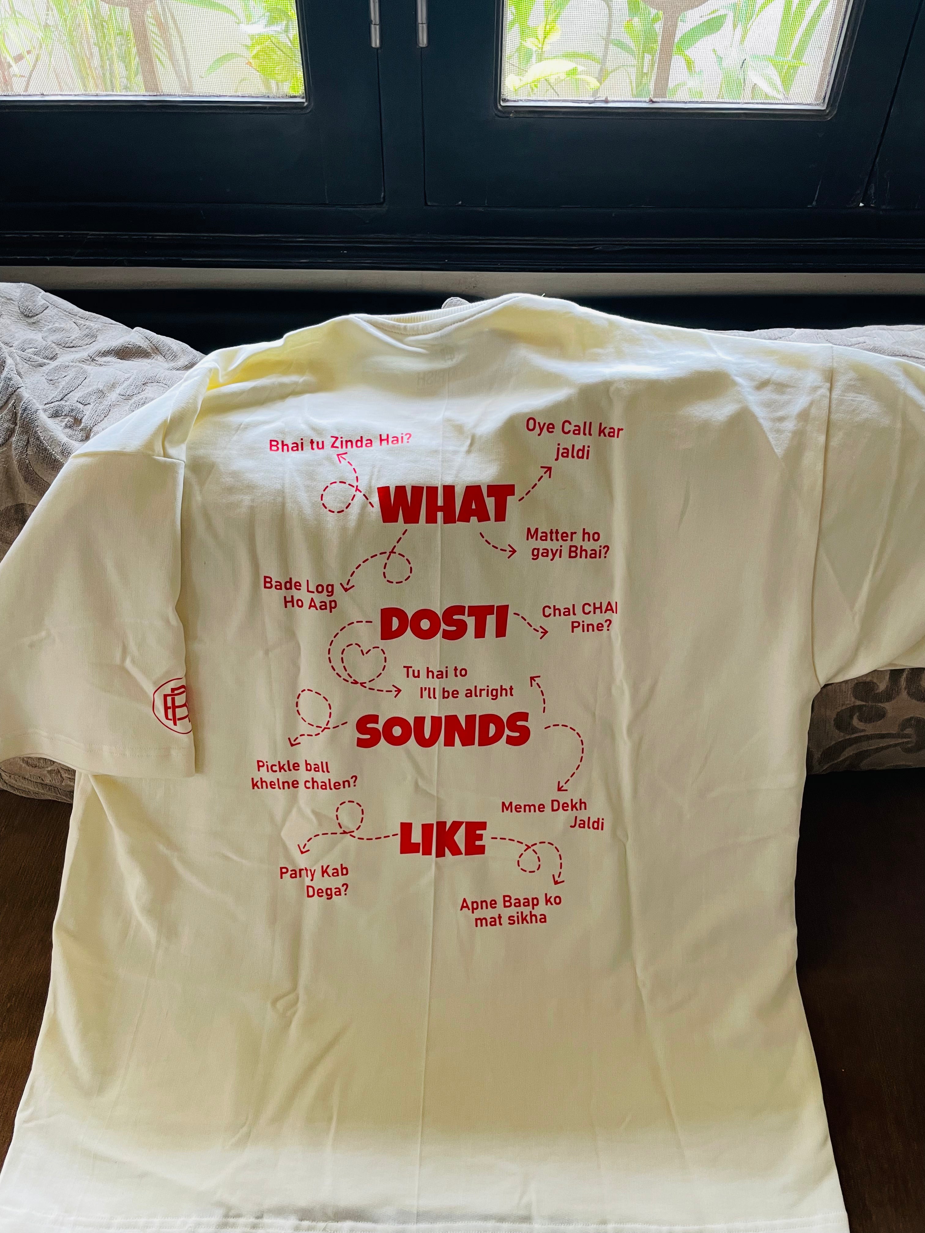 What Dosti Sounds Like